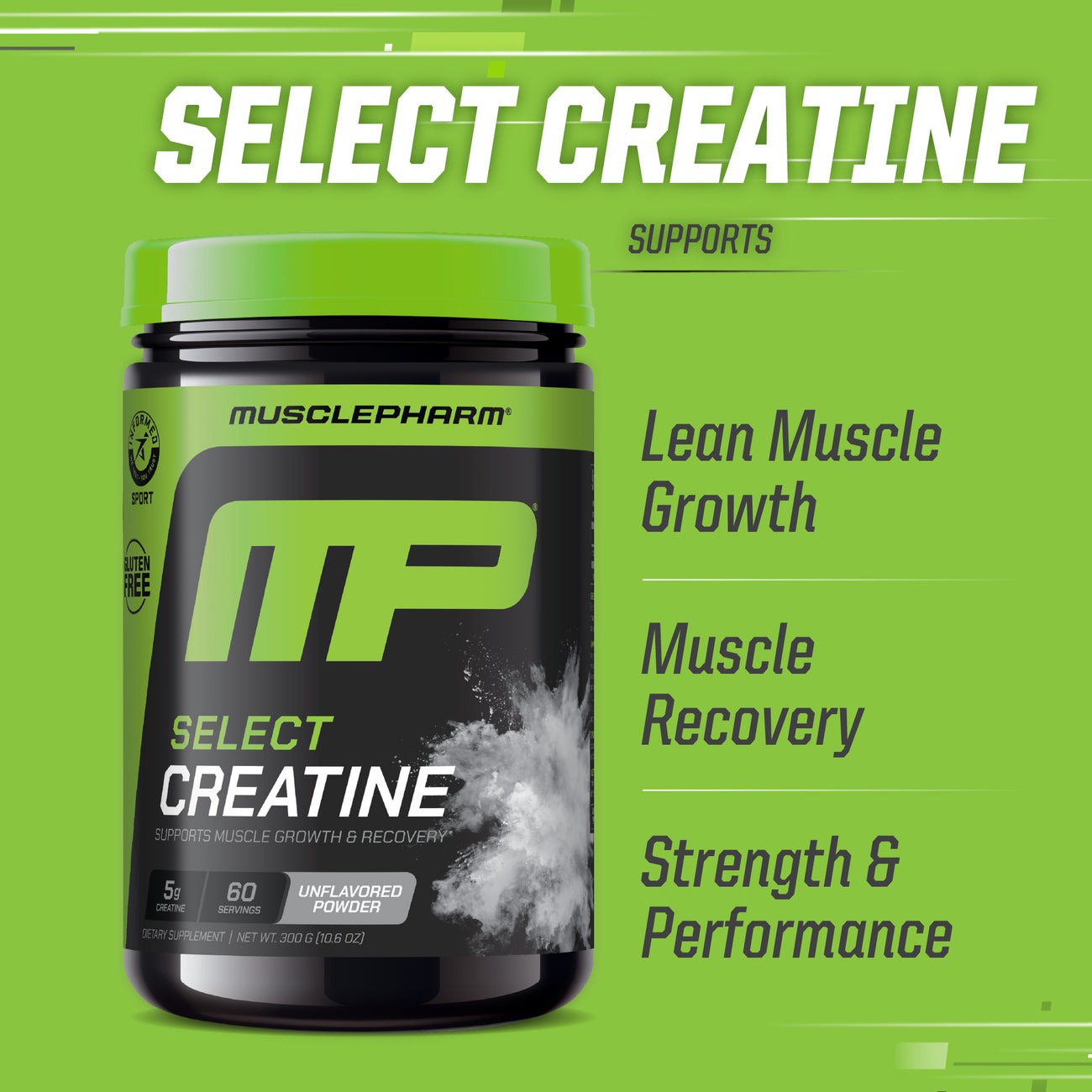 MusclePharm Select Creatine supplement container on a green background with text about its benefits. Lean Muscle Growth; Muscle recovery; Strength & Performance.